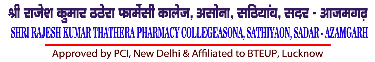 Shri Rajesh Kumar Thathera Pharmacy College
